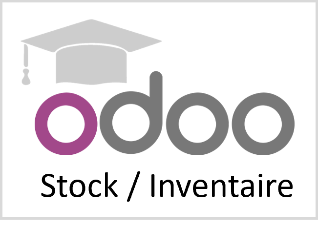 Odoo - Stock et Inventaire
